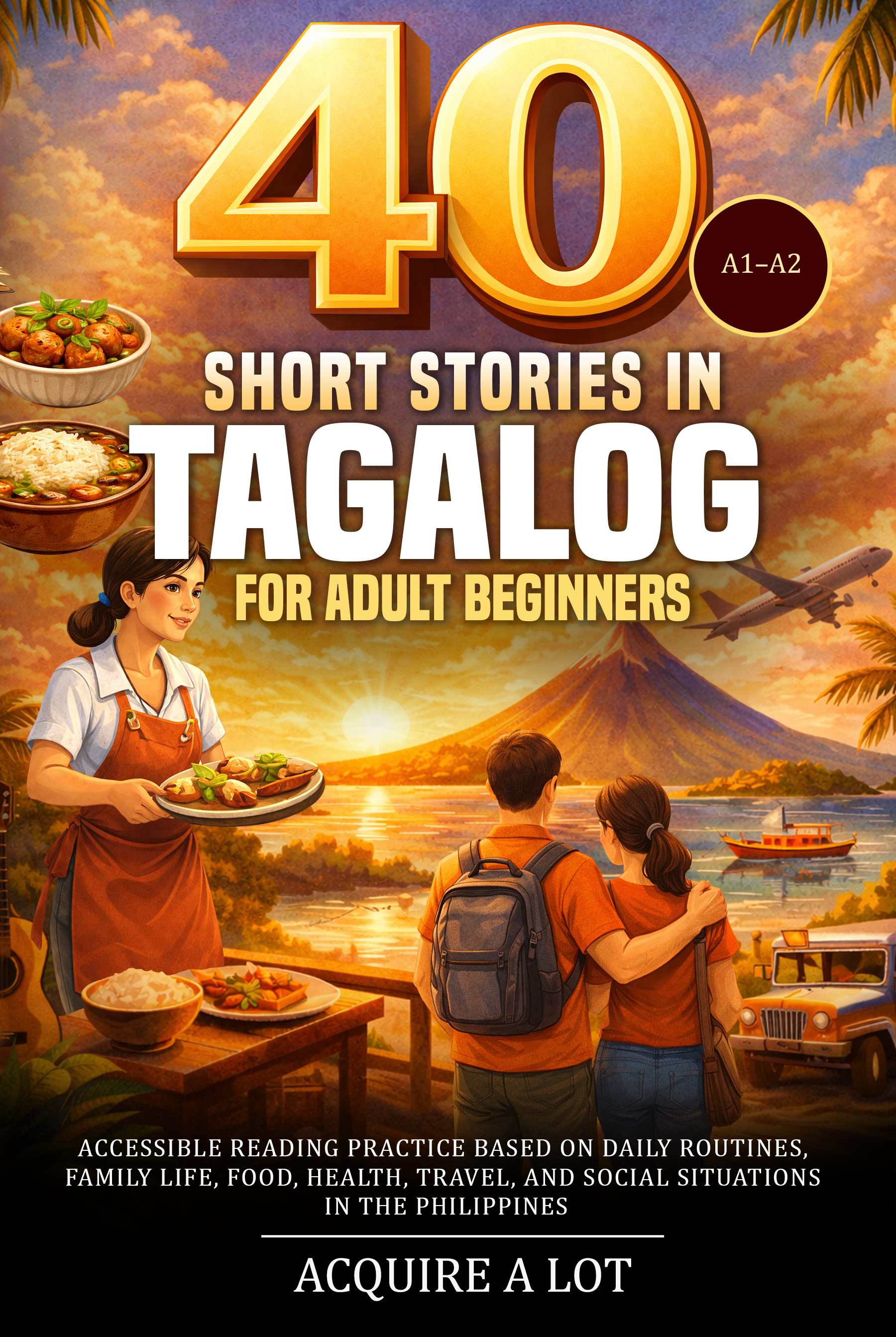 40 Short Stories in Tagalog for Adult Beginners cover
