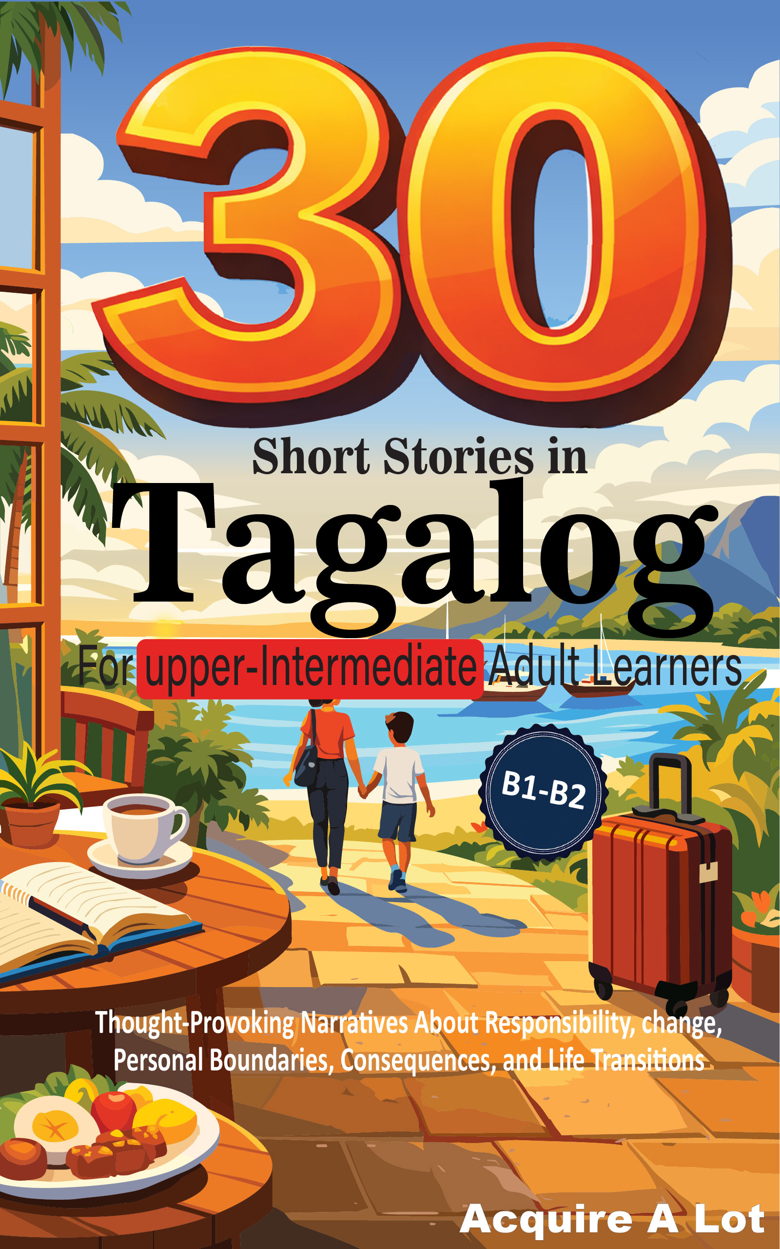 30 Short Stories in Tagalog for Upper-Intermediate Adult Learners cover